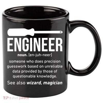 Engineer Funny 11oz C Handle Ceramic Mug