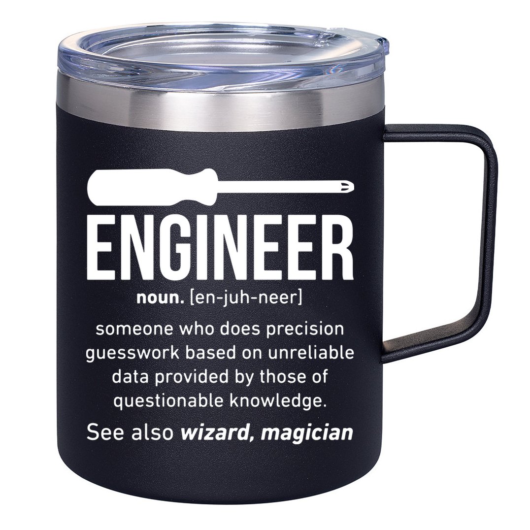 Engineer Funny 12oz Stainless Steel Coffee Mug