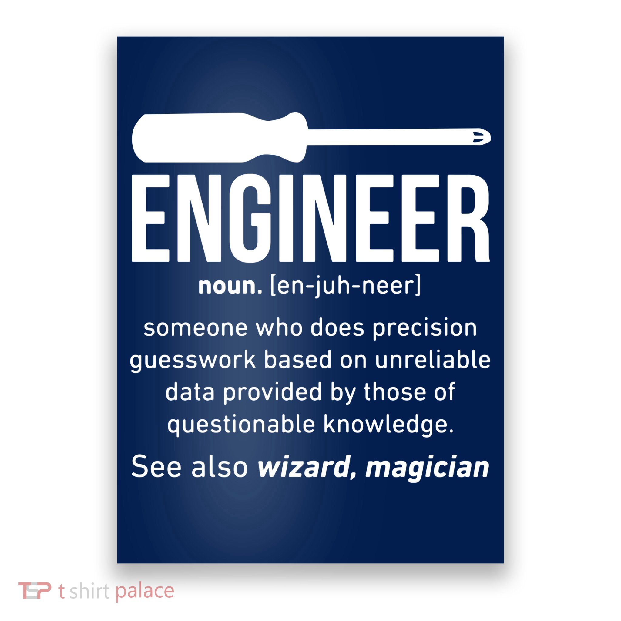 Engineer Funny Poster