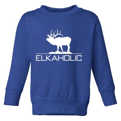 Elkaholic Funny Elk Hunting Gift Toddler Sweatshirt