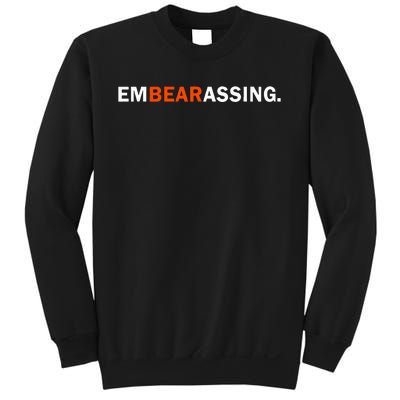 Embearassing Funny Sweatshirt