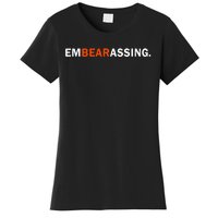 Embearassing Funny Women's T-Shirt