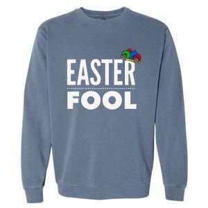 Easter Fool, Easter And April Fools Day Garment-Dyed Sweatshirt