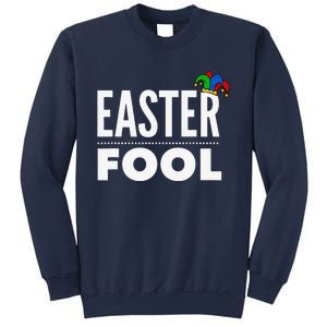 Easter Fool, Easter And April Fools Day Sweatshirt