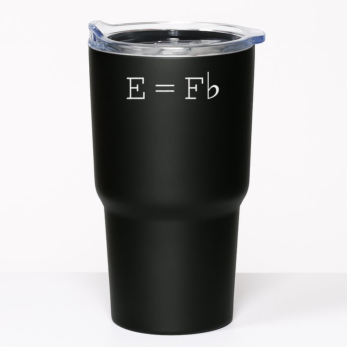 E = F Flat E Is Equal To F Flat Relativity Theory Music Tumbler