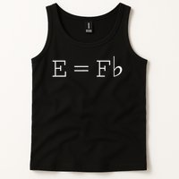 E = F Flat E Is Equal To F Flat Relativity Theory Music Tank Top