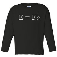E = F Flat E Is Equal To F Flat Relativity Theory Music Toddler Long Sleeve Shirt
