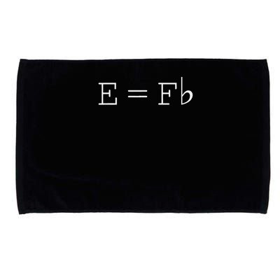 E = F Flat E Is Equal To F Flat Relativity Theory Music Microfiber Hand Towel