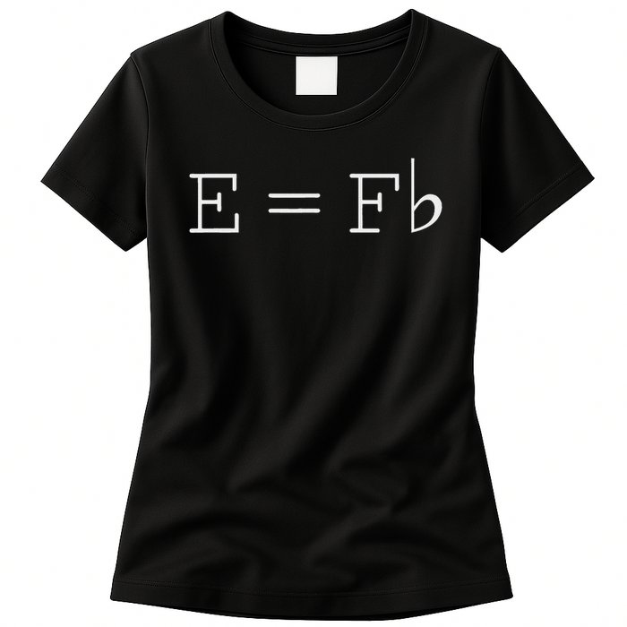E = F Flat E Is Equal To F Flat Relativity Theory Music Womens T-Shirt