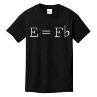 E = F Flat E Is Equal To F Flat Relativity Theory Music Kids T-Shirt