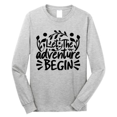 Explorer Funny Gift - Let The Adventure Begin Long Sleeve Shirt