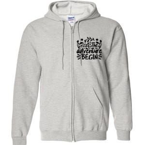 Explorer Funny Gift - Let The Adventure Begin Full Zip Hoodie