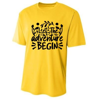 Explorer Funny Gift - Let The Adventure Begin Performance Sprint T-Shirt