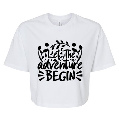 Explorer Funny Gift - Let The Adventure Begin Bella+Canvas Jersey Crop Tee