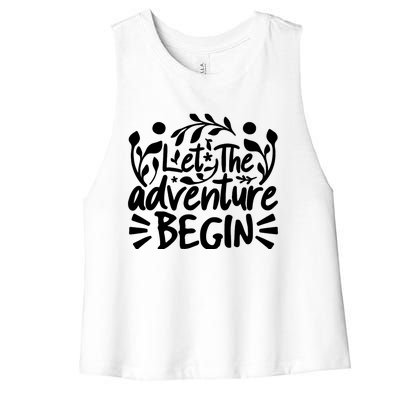 Explorer Funny Gift - Let The Adventure Begin Women's Racerback Cropped Tank