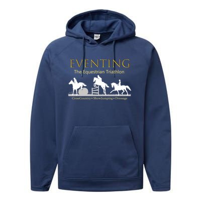 Eventing Funny Gift Funny Gift The Equestrian Triathlon Performance Fleece Hoodie