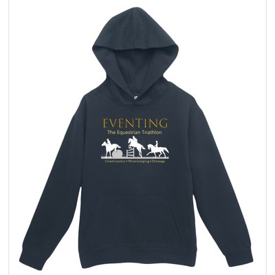 Eventing Funny Gift Funny Gift The Equestrian Triathlon Urban Pullover Hoodie