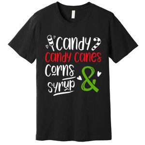 Elf Food Group Candy Candy Canes Corn & Syrup Christmas Premium T-Shirt