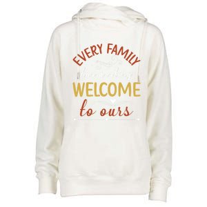 Every Family Has A Story Welcome To Ours Gift Womens Funnel Neck Pullover Hood