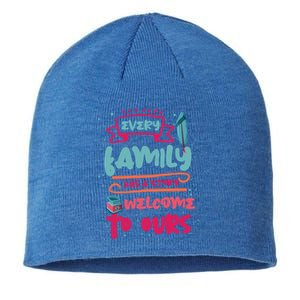 Every Family Has A Story Welcome To Ours Funny Gift Sustainable Beanie