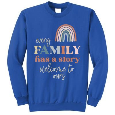 Every Family Has A Story This Is Ours Reunion Group Matching Great Gift Sweatshirt