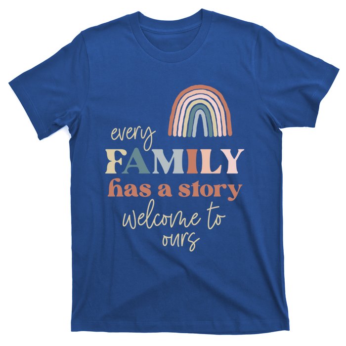 Every Family Has A Story This Is Ours Reunion Group Matching Great Gift T-Shirt