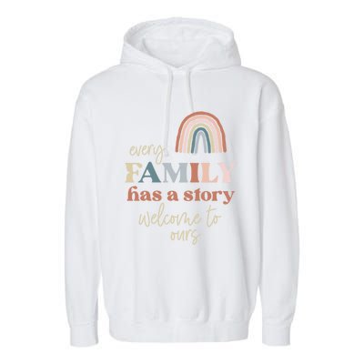 Every Family Has A Story This Is Ours Reunion Group Matching Great Gift Garment-Dyed Fleece Hoodie