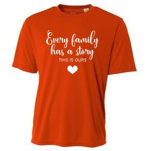 Every Family Has A Story This Is Ours Graphic Tees Funny Gift Cooling Performance Crew T-Shirt