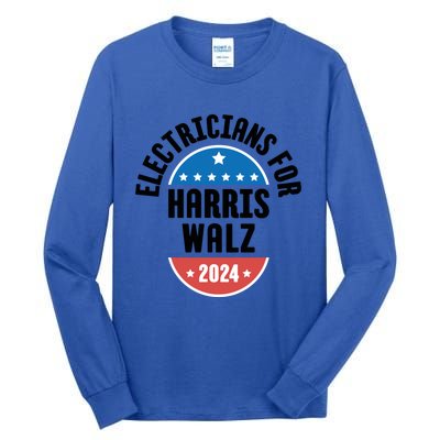 Electricians For Harris Walz 2024 Gift Tall Long Sleeve T-Shirt