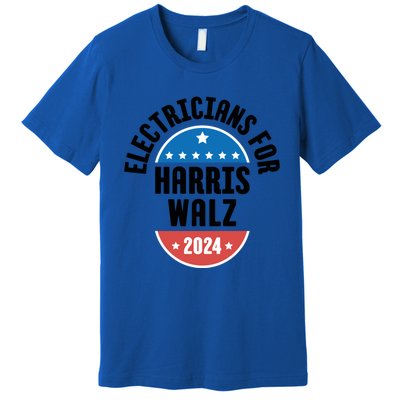 Electricians For Harris Walz 2024 Gift Premium T-Shirt