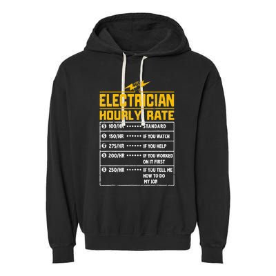 Electrician funny hourly rate gift for Electrician Dad Garment-Dyed Fleece Hoodie