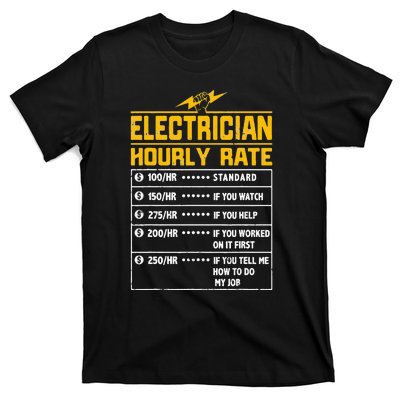 Electrician funny hourly rate gift for Electrician Dad T-Shirt