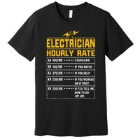 Electrician funny hourly rate gift for Electrician Dad Premium T-Shirt