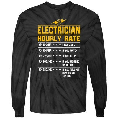 Electrician funny hourly rate gift for Electrician Dad Tie-Dye Long Sleeve Shirt