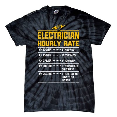 Electrician funny hourly rate gift for Electrician Dad Tie-Dye T-Shirt