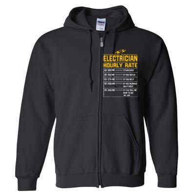 Electrician funny hourly rate gift for Electrician Dad Full Zip Hoodie