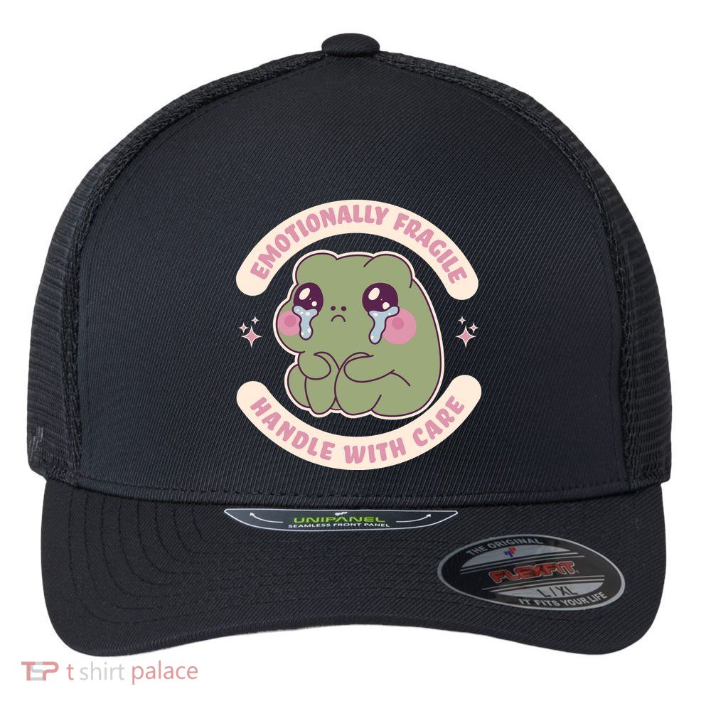 Emotionally Fragile Handle With Care Cute Crying Frog Flexfit Unipanel Trucker Cap