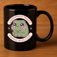 Emotionally Fragile Handle With Care Cute Crying Frog 11oz C Handle Ceramic Mug