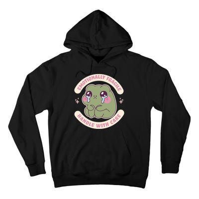 Emotionally Fragile Handle With Care Cute Crying Frog Tall Hoodie