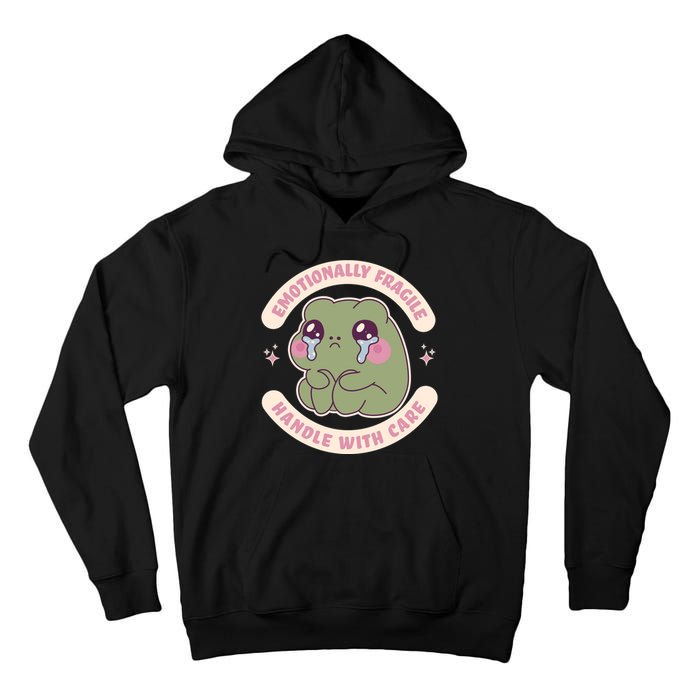 Emotionally Fragile Handle With Care Cute Crying Frog Tall Hoodie