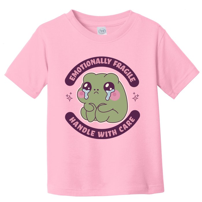 Emotionally Fragile Handle With Care Cute Crying Frog Toddler T-Shirt