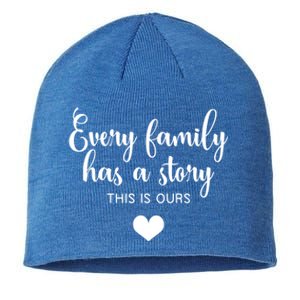 Every Family Has A Story This Is Ours Graphic Tees Funny Gift Sustainable Beanie