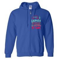 Every Family Has A Story Welcome To Ours Gift Full Zip Hoodie