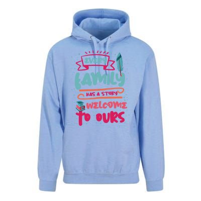 Every Family Has A Story Welcome To Ours Gift Unisex Surf Hoodie