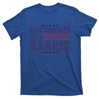 Electricians For Harris President Election 2024 Kamala Cute Gift T-Shirt