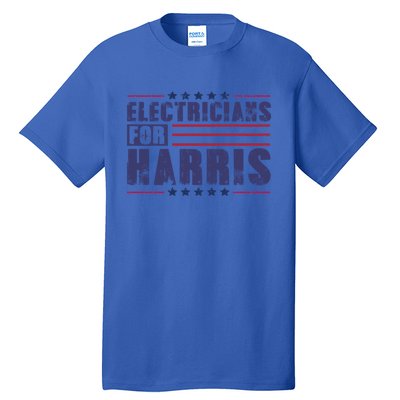 Electricians For Harris President Election 2024 Kamala Cute Gift Tall T-Shirt