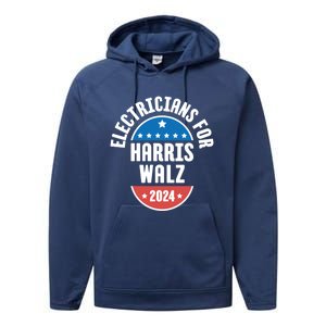 Electricians For Harris Walz 2024 Gift Performance Fleece Hoodie