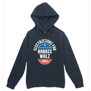 Electricians For Harris Walz 2024 Gift Urban Pullover Hoodie