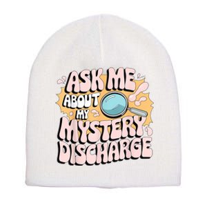 Embarrassing Funny Inappropriate Discharge Adult Humor Short Acrylic Beanie