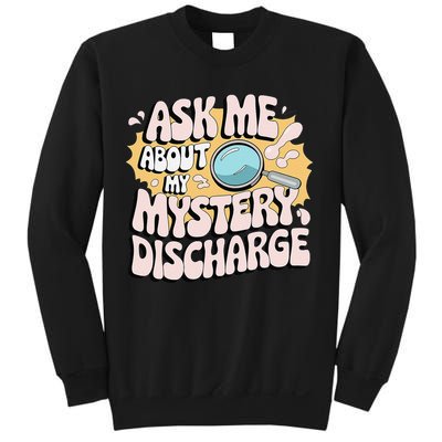 Embarrassing Funny Inappropriate Discharge Adult Humor Sweatshirt